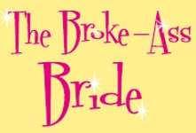 The Broke-Ass Bride