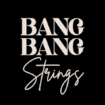 BANG BANG Strings