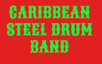 Caribbean Steel Drum Band
