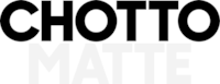 Chotto Matte