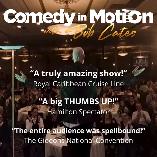 Comedy in Motion with Bob Cates, Toronto