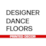 Designer Dance Floors