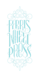 Ferris Wheel Press