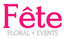 Fete Floral & Events