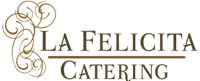 La Felicita Catering