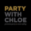 Party With Chloe